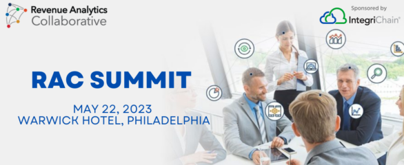 RAC Summit, May 22, 2023 at Warwick Hotel in Philidelphia. Sponsored by IntegriChain.