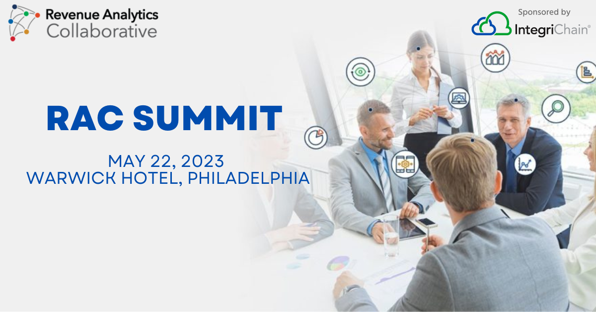 RAC Summit, May 22, 2023 at Warwick Hotel in Philidelphia. Sponsored by IntegriChain.